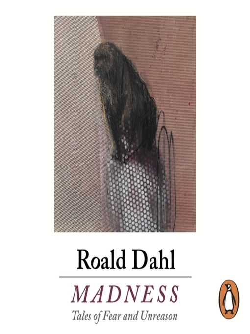 Title details for Madness by Roald Dahl - Available